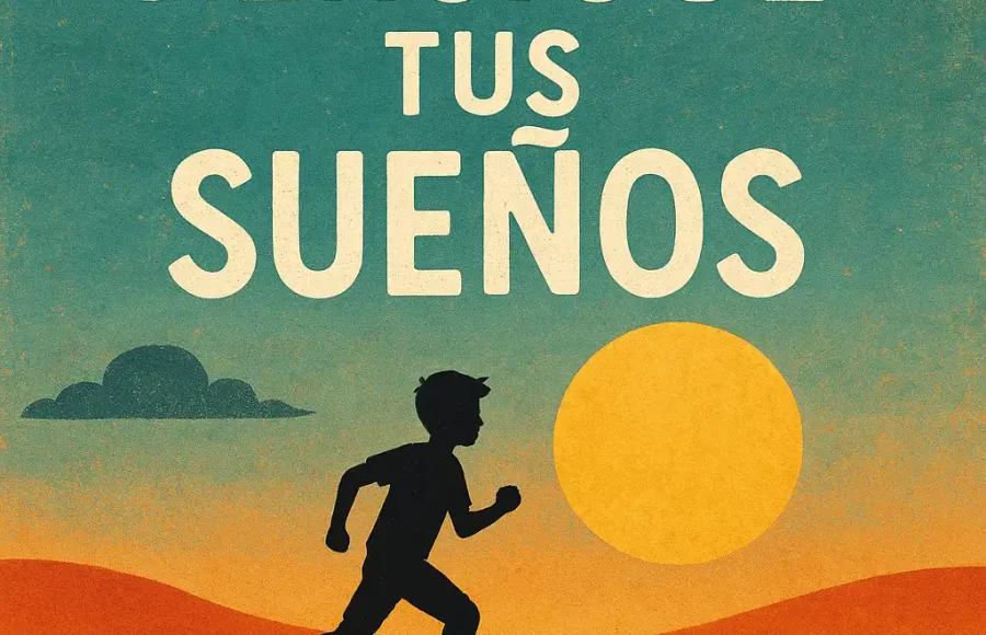 Persigue tus Suenos Persigue tus Sueños