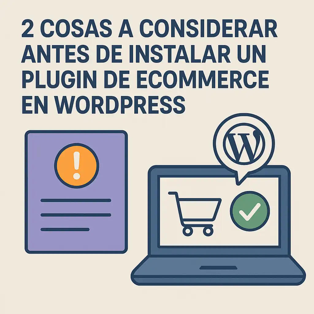 2 cosas a considerar antes de instalar un plugin de eCommerce en Wordpress