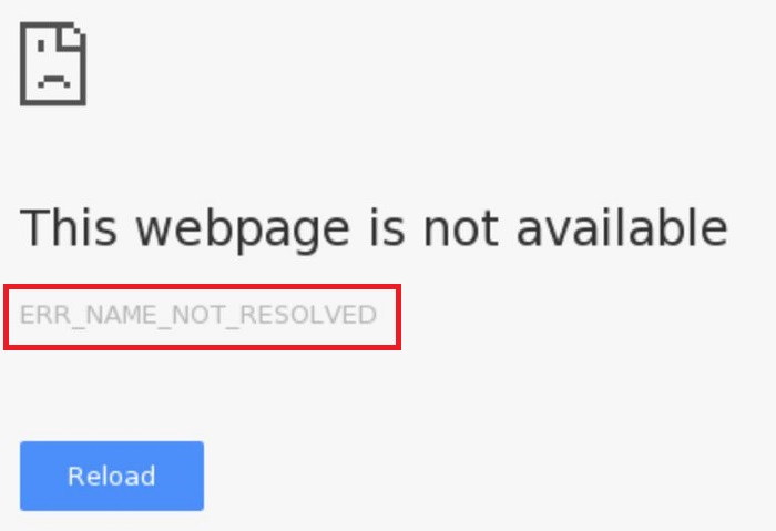 Err NAME NOT RESOLVED Error in Chrome
