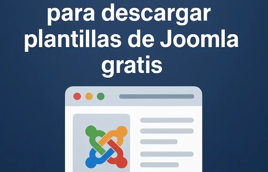 Las mejores páginas para descargar plantillas de Joomla gratis