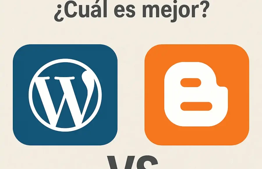 ¿WordPress o Blogger? ¿Cuál es mejor?
