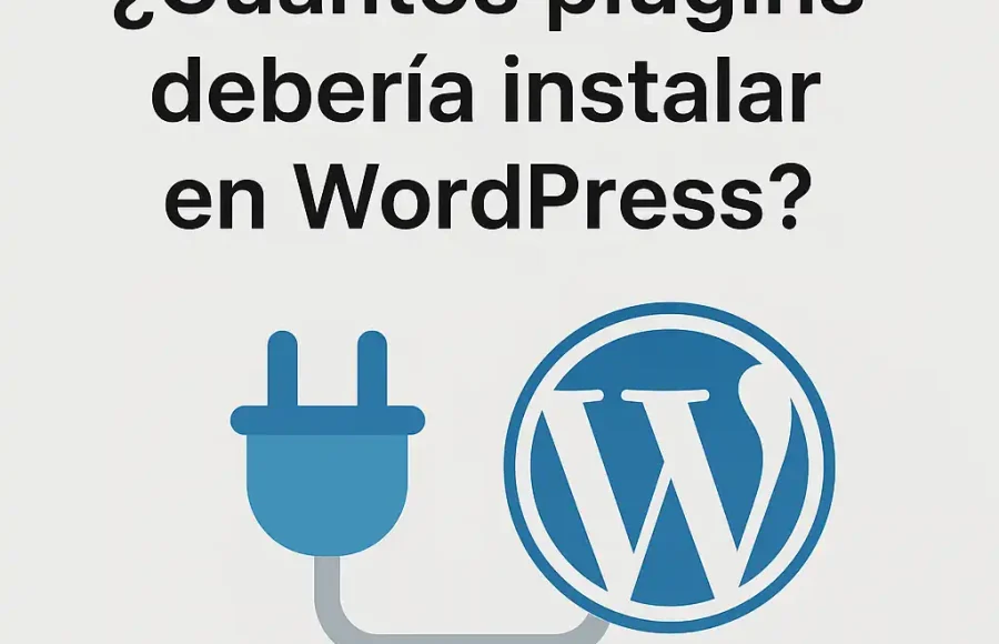 Cuantos plugins debería instalar en WordPress