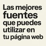 Las mejores fuentes que puedes utilizar en tu página web