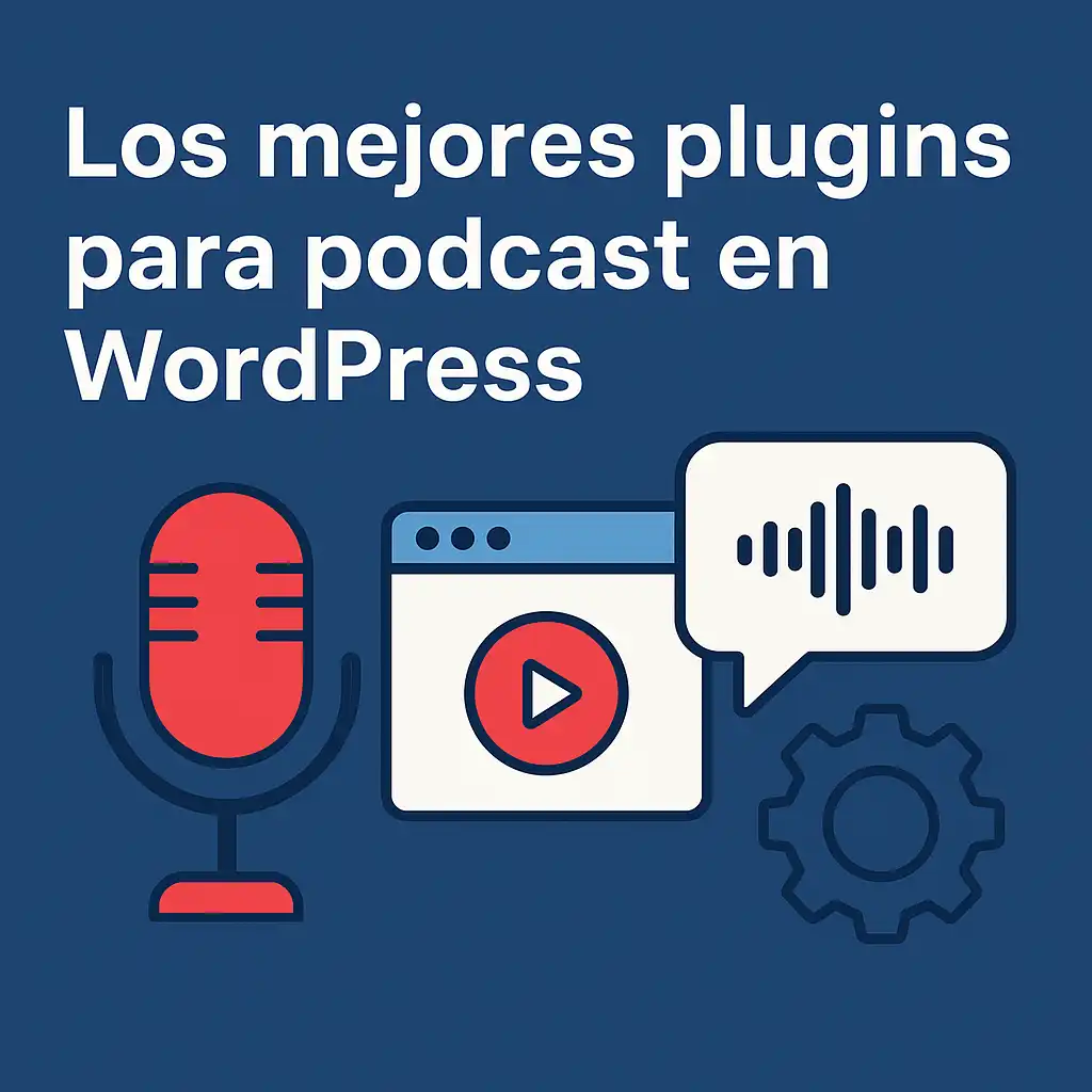 Los mejores plugins para podcast en WordPress