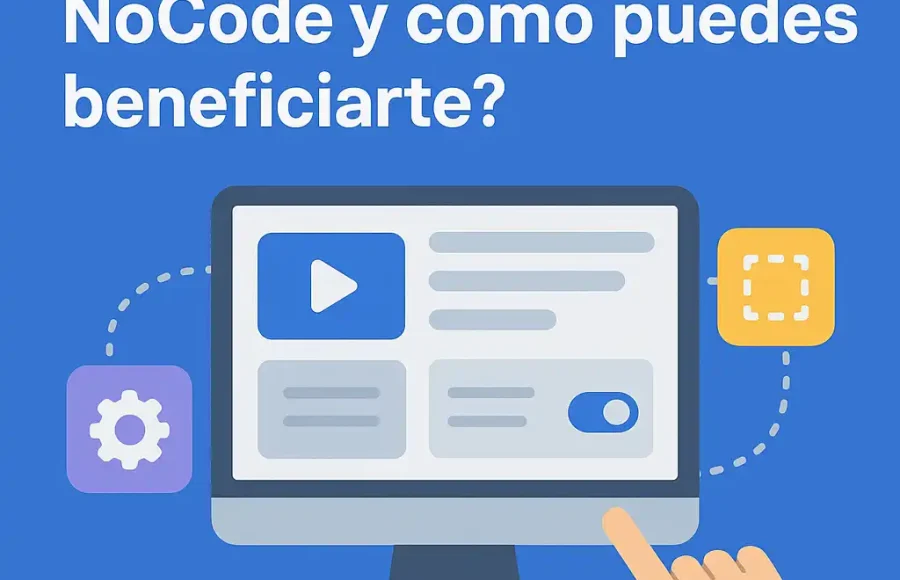 Qué es el movimiento NoCode y cómo puedes beneficiarte