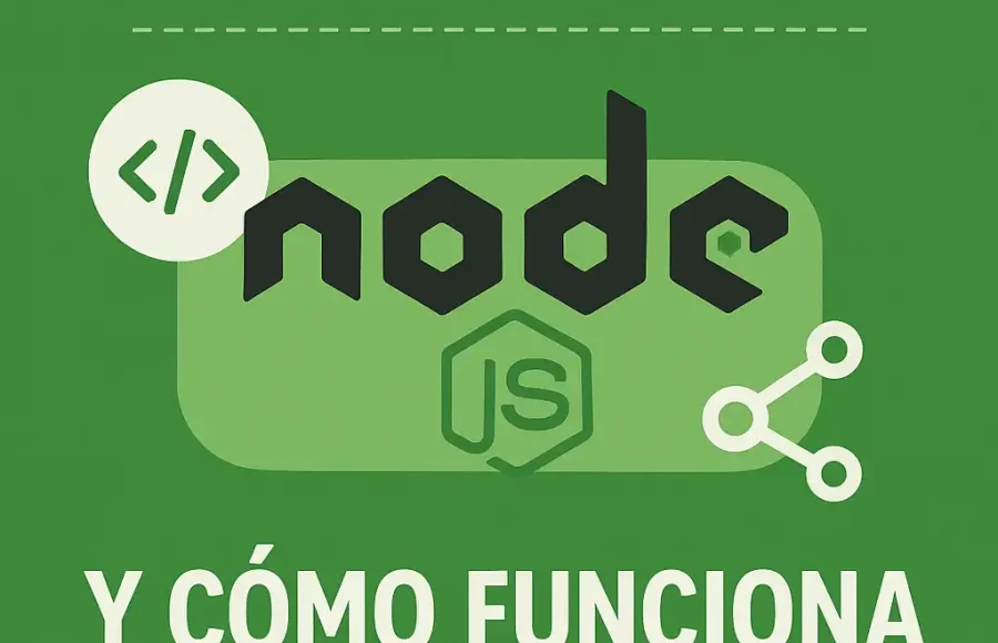 Aprende sobre Node.Js y cómo funciona