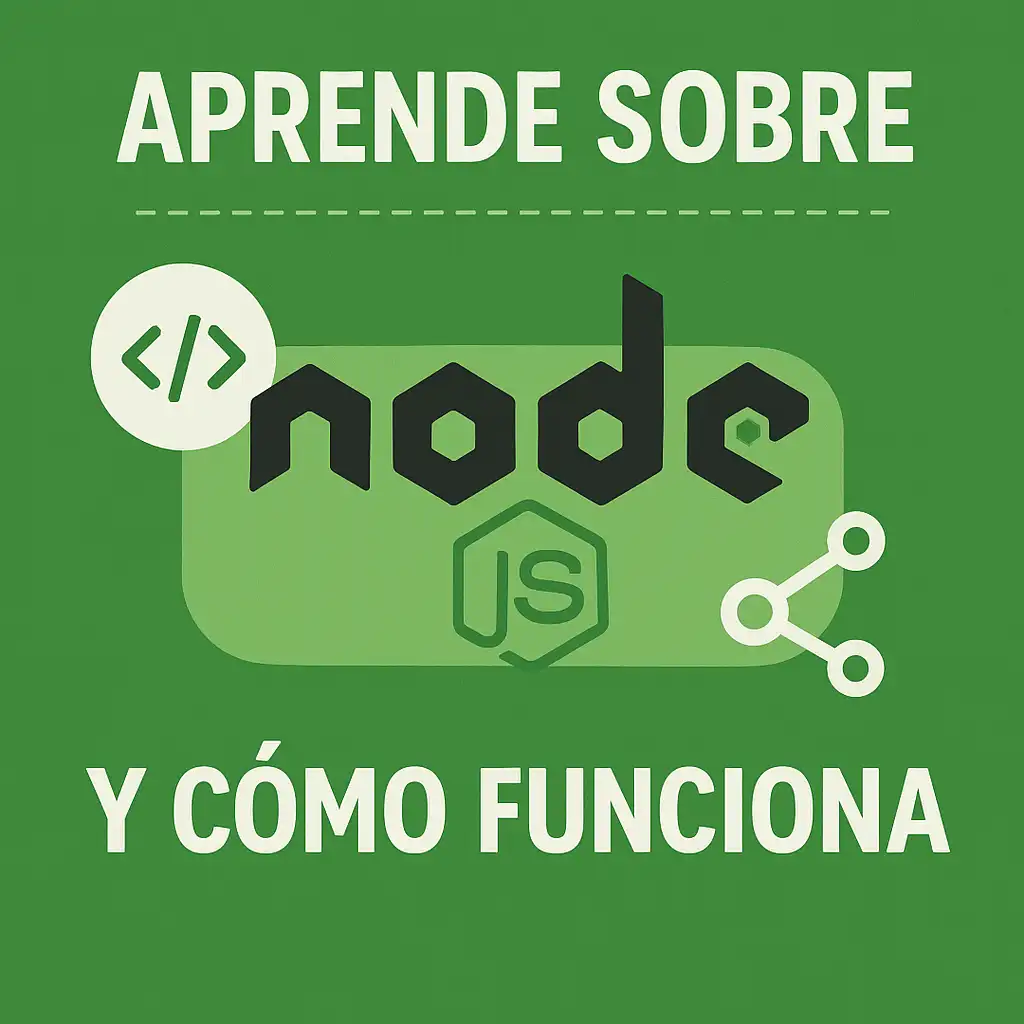 Aprende sobre Node.Js y como funciona Aprende sobre Node.Js y cómo funciona