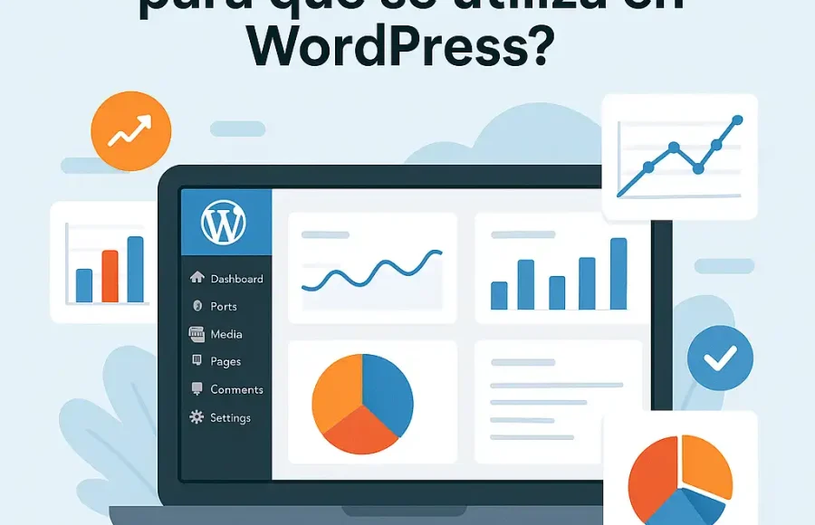 Que es un Dashboard y para que se utiliza en WordPress Qué es un Dashboard y para qué se utiliza en WordPress
