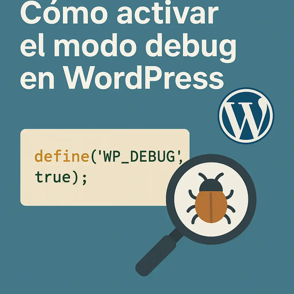 Cómo activar el modo debug en WordPress
