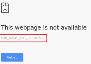 Err NAME NOT RESOLVED Error in Chrome